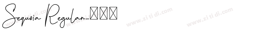 Sequoia Regular字体转换
